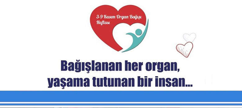 3-9 Kasım Organ Nakli Haftası...